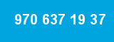 970 637 19 37